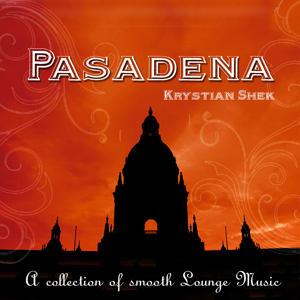 Picture of Pasadena (A Collection of Smooth Lounge Music)