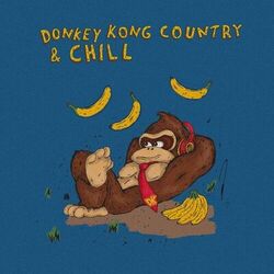 Cover of Donkey Kong Country & Chill