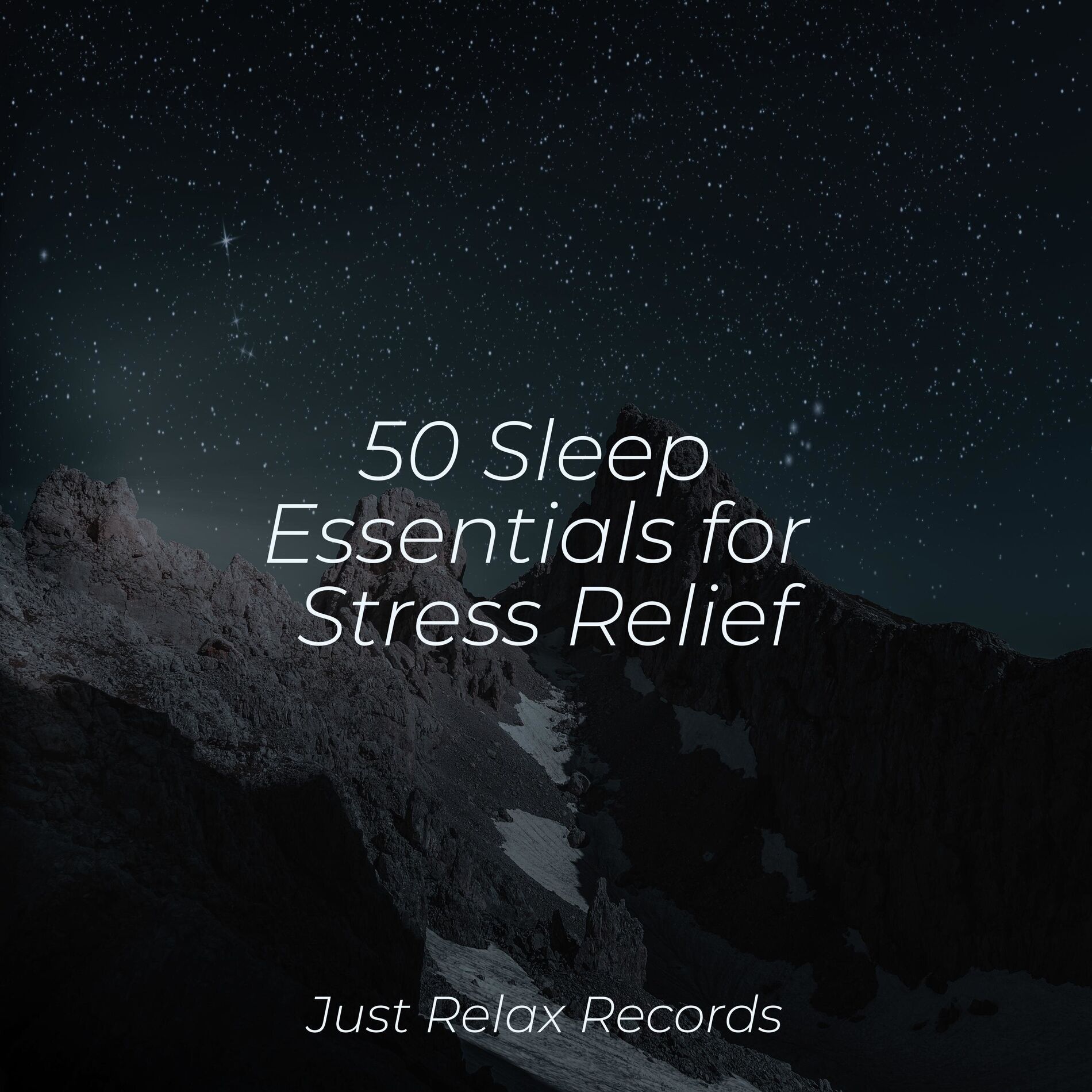 Album cover of 50 Sleep Essentials for Stress Relief