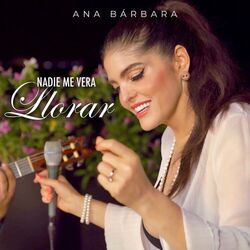 Cover of Nadie Me Verá Llorar