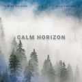 Calm horizon (feat. Oleg Kirilkov)