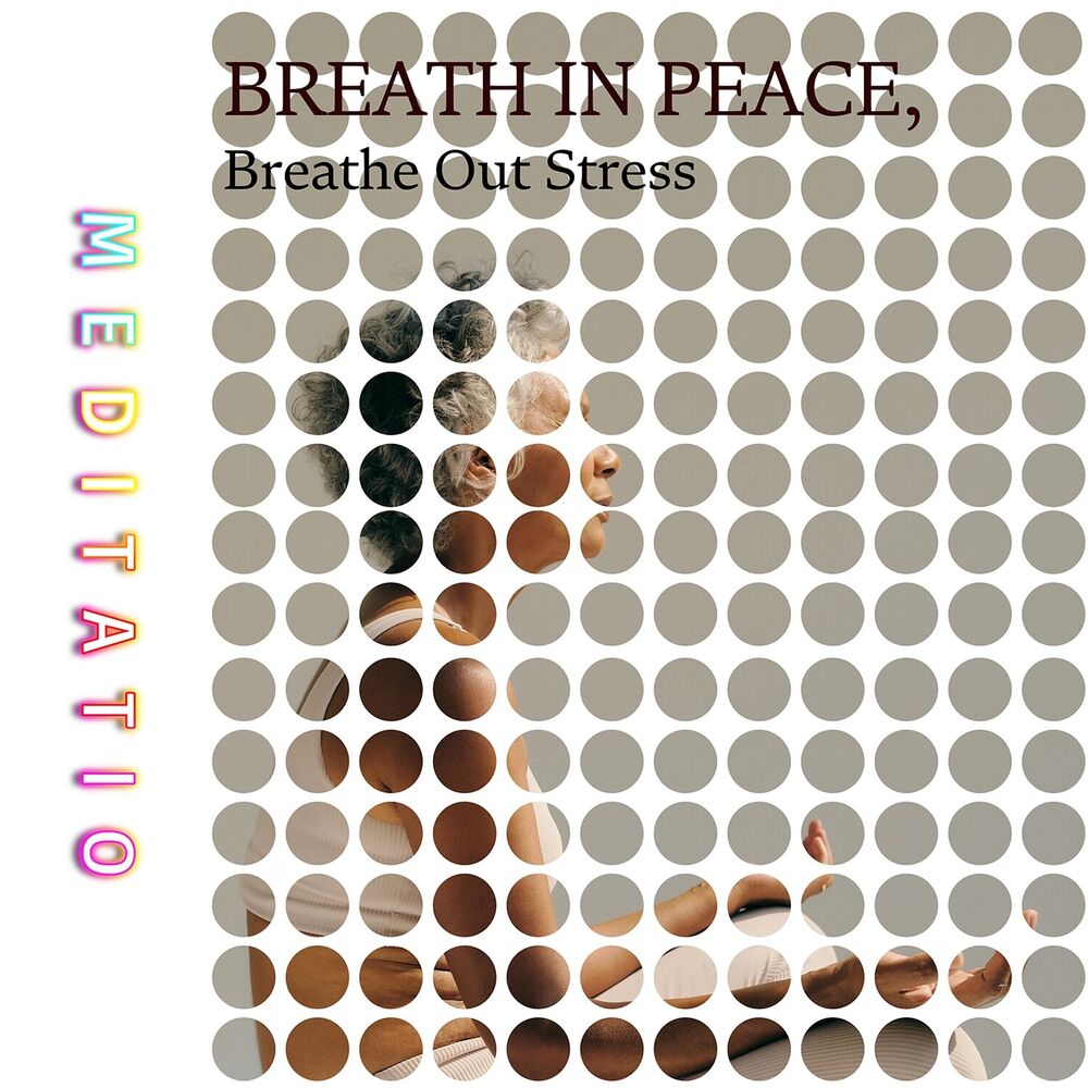 Picture of Breath in Peace, Breathe out Stress