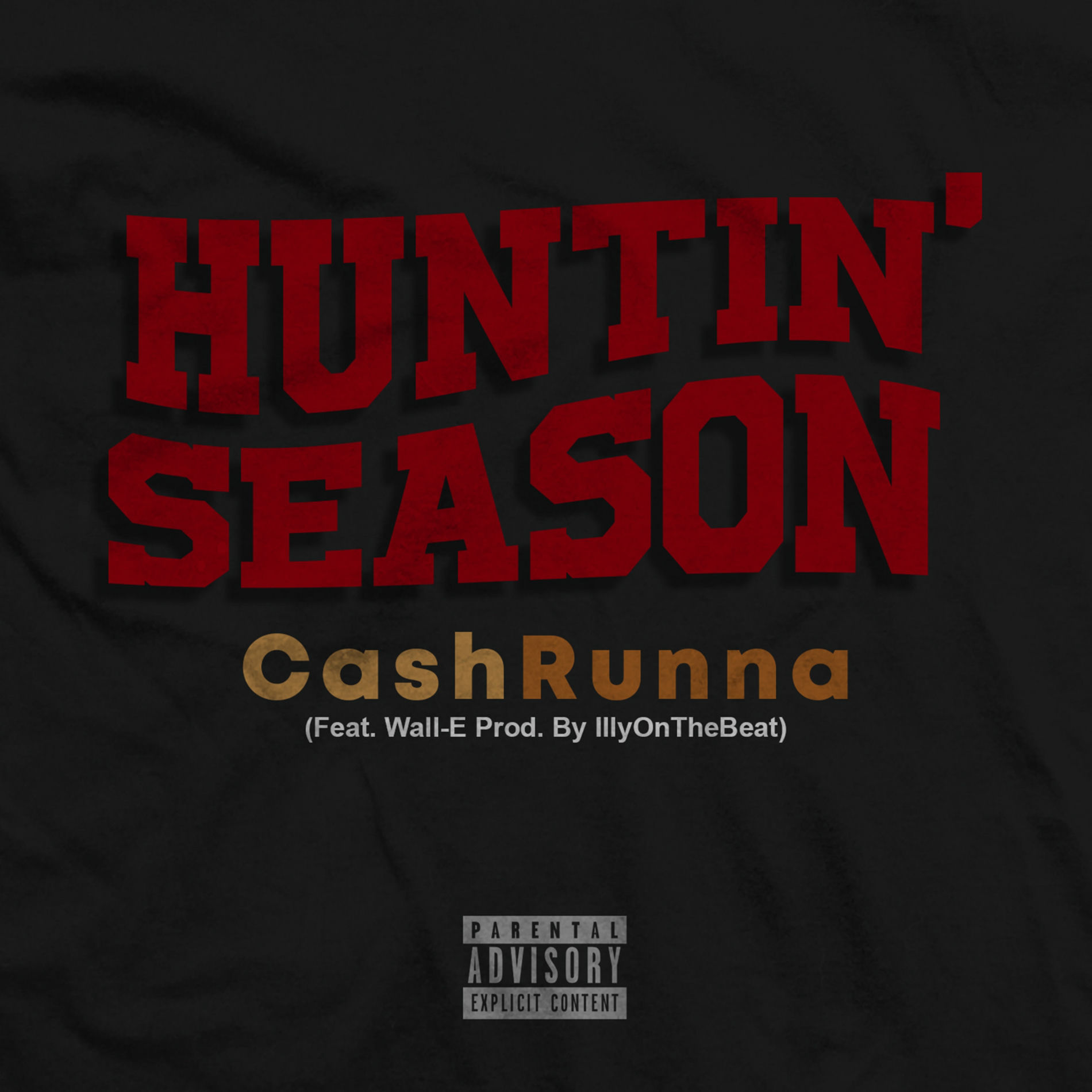 Album cover of Huntin' Season (feat. Wall-E)