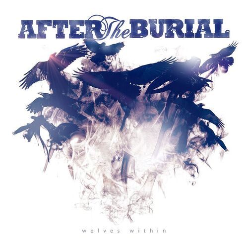 A Wolf Amongst Ravens by After The Burial - 136 BPM