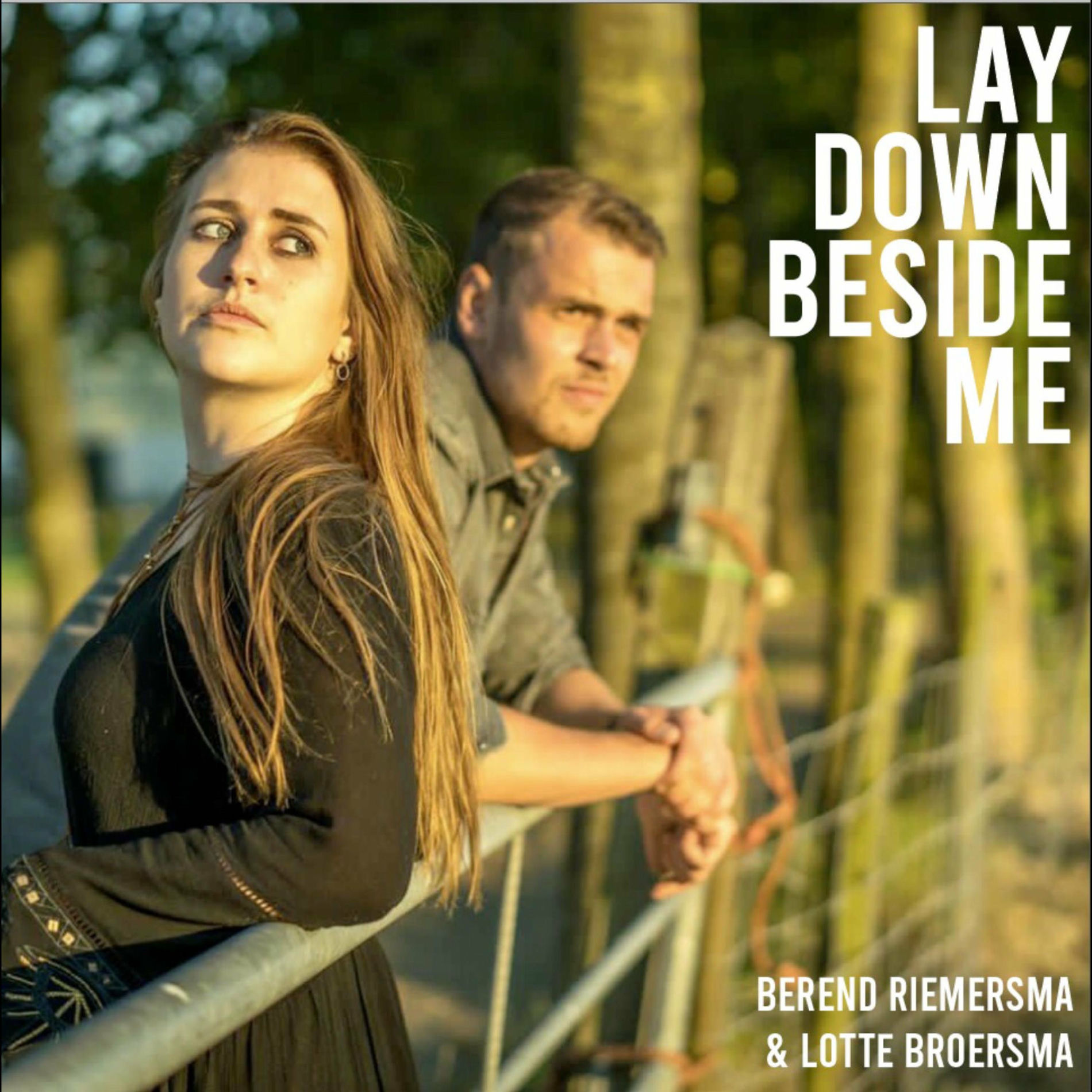 Album cover of Lay down beside me (feat. Berend Riemersma)
