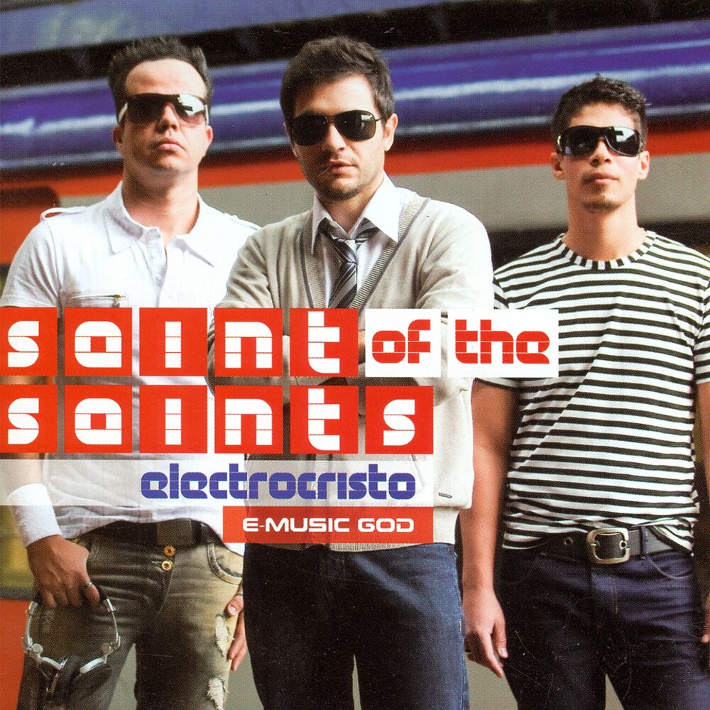 Picture of Saint of the Saints (E-Music God)