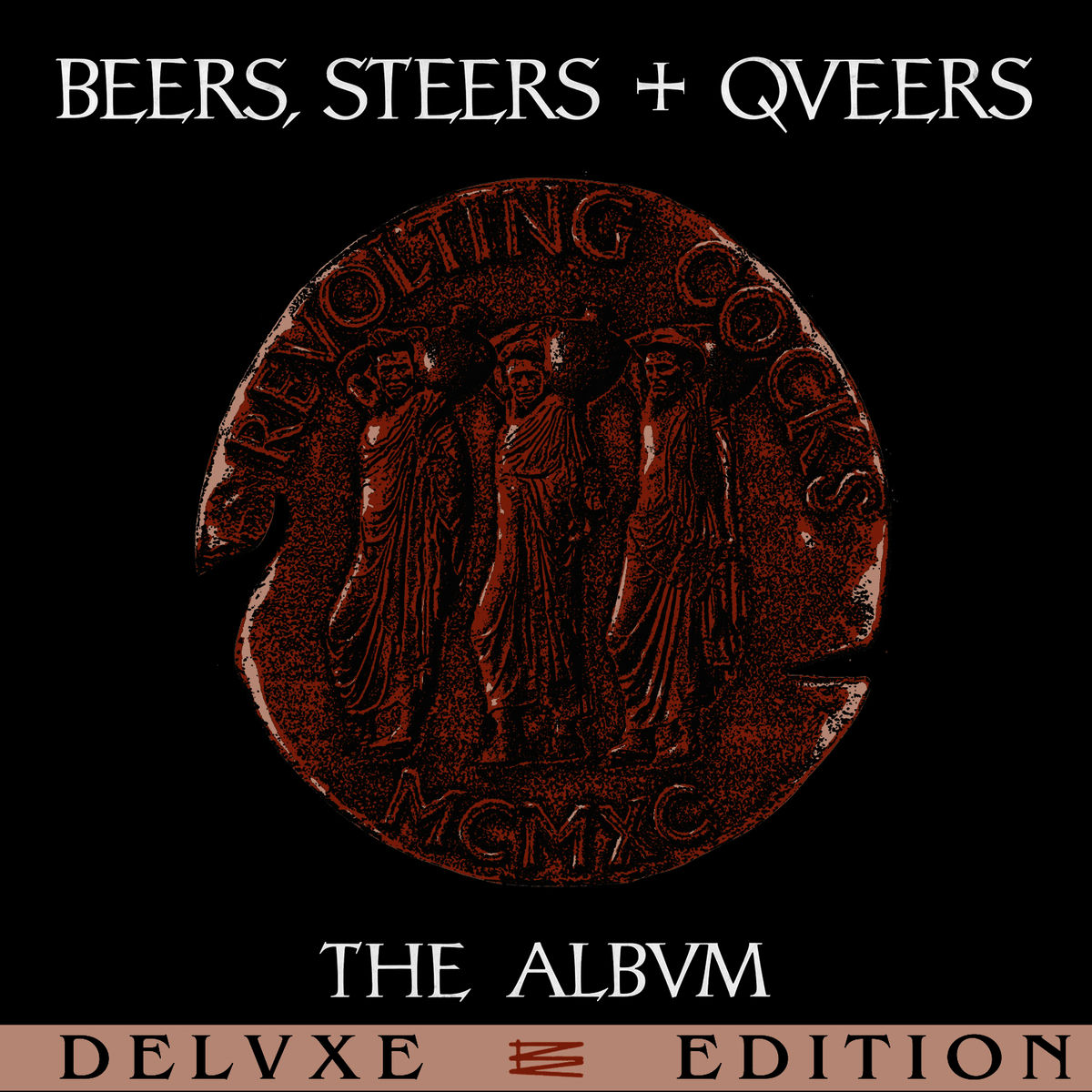Album cover of Beers, Steers + Queers (Deluxe Edition)