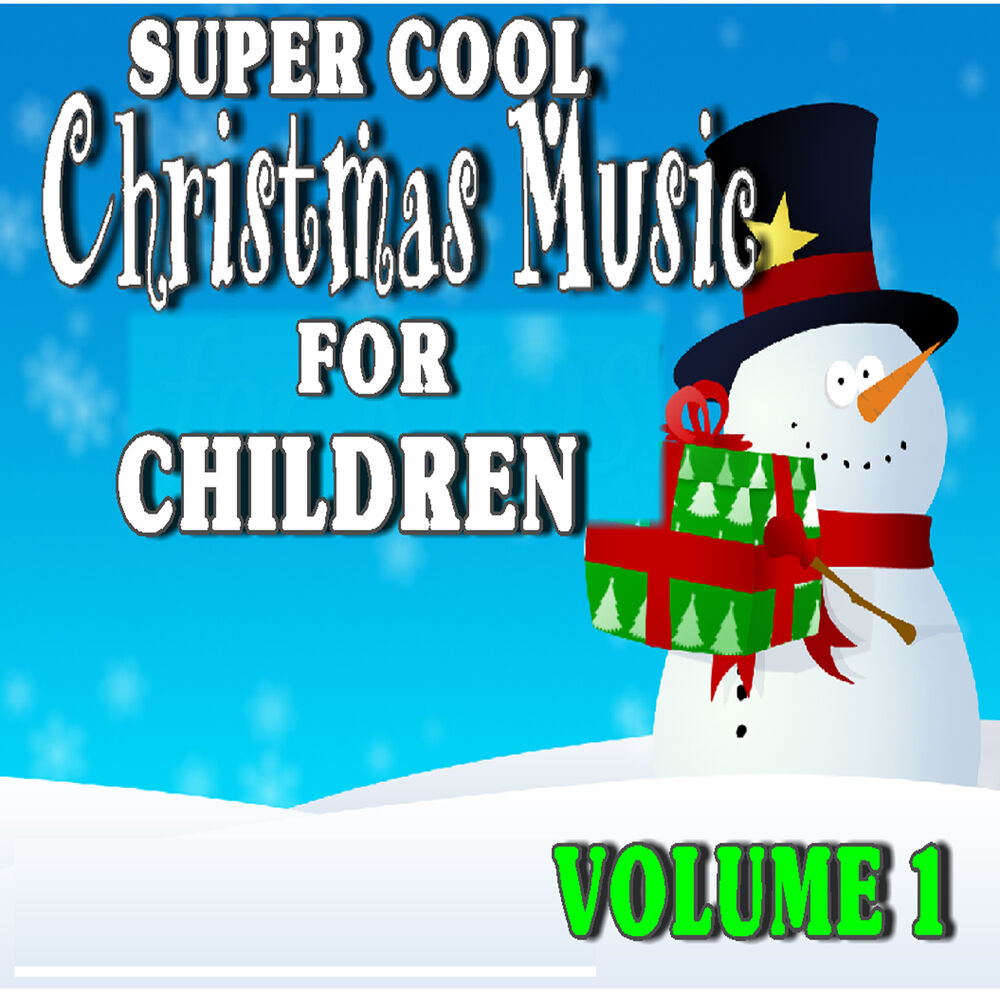 Picture of Super Cool Christmas Music for Children, Vol. 1