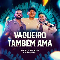 Cover of Vaqueiro Também Ama
