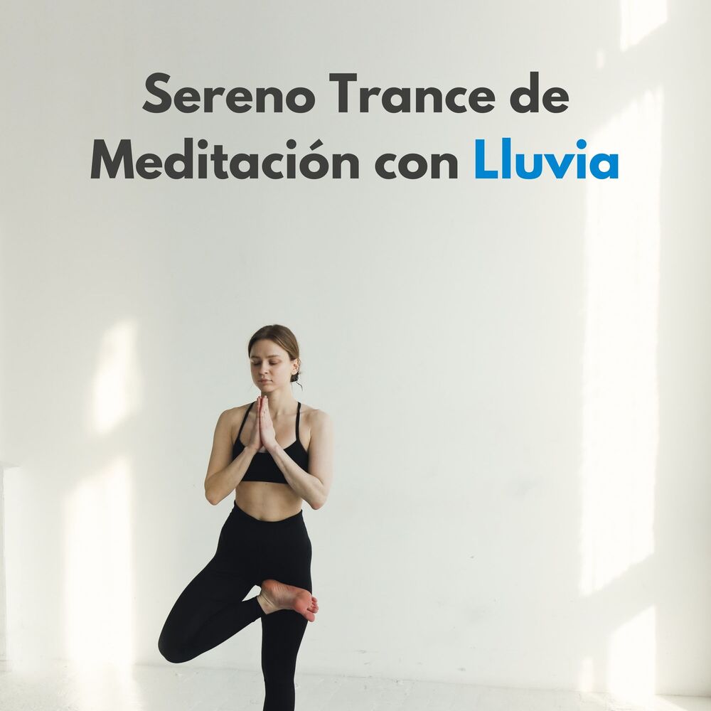 Picture of Sereno Trance De Meditación Con Lluvia