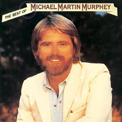 Cover of The Best Of Michael Martin Murphey