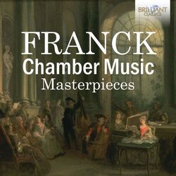 Cover of Franck: Chamber Music Masterpieces