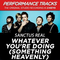 Cover of Whatever You're Doing (Something Heavenly) (EP / Performance Tracks)