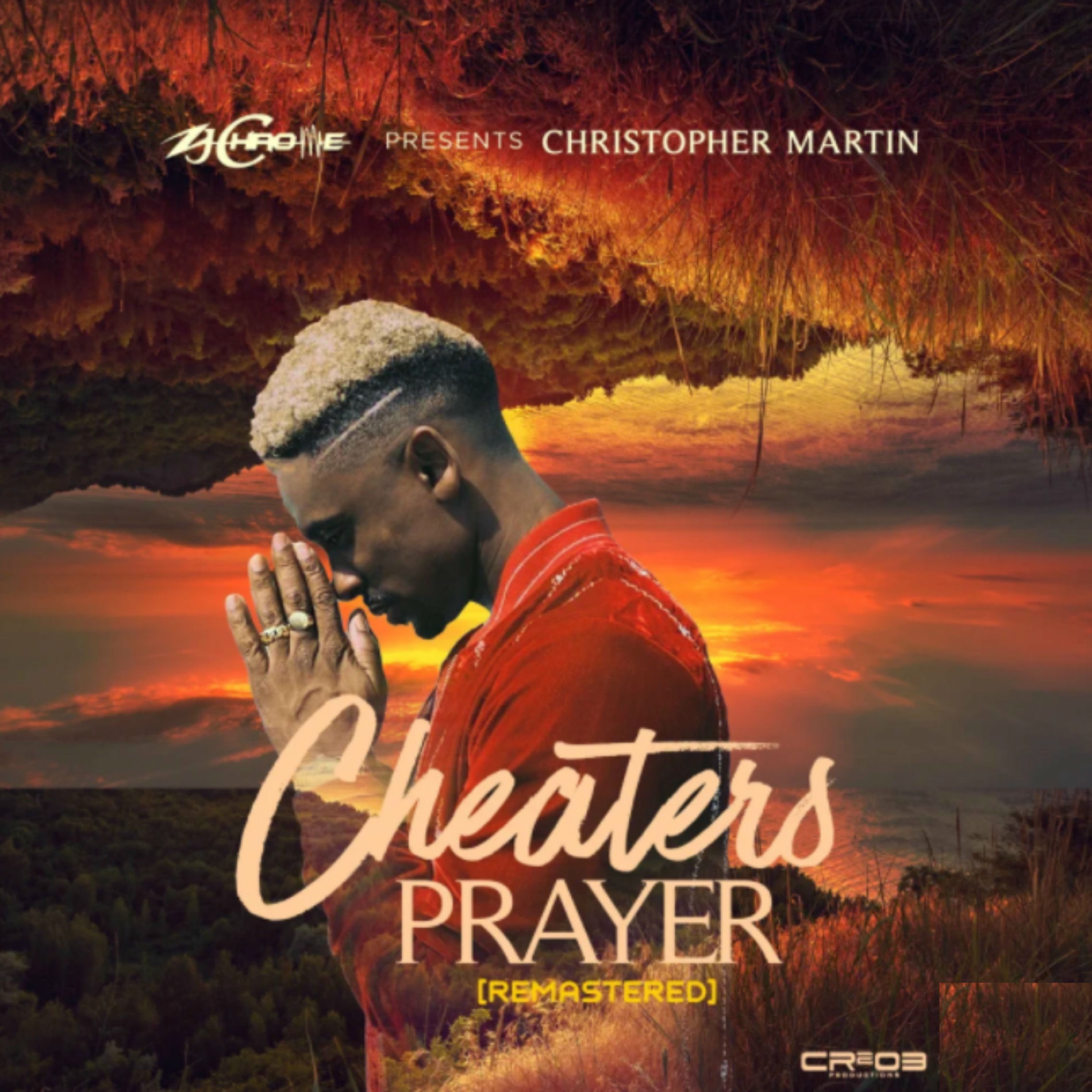 【廃盤】Chris Martin – Cheaters Prayer Christopher Martin - Cheaters Prayer (Remastered) | Deezer