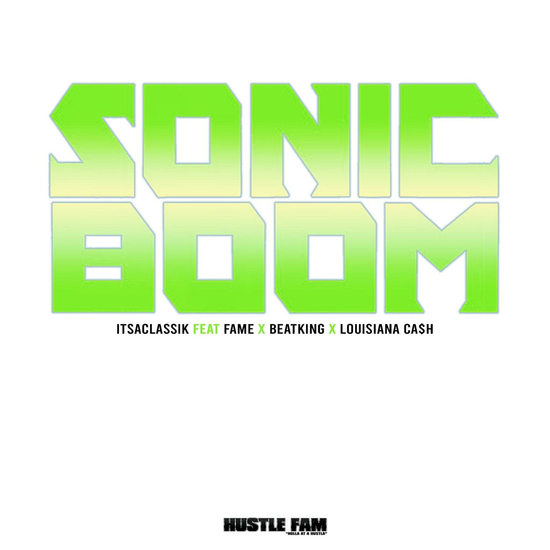 Album cover of Sonic Boom (feat. BeatKing, Fame & Louisiana Ca$h)