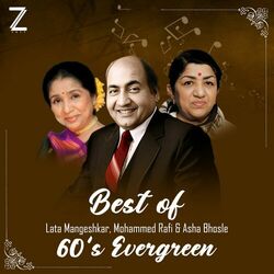 Cover of Best Of Lata Mangeshkar , Mohammed Rafi & Asha Bhosle 60s Evergreen