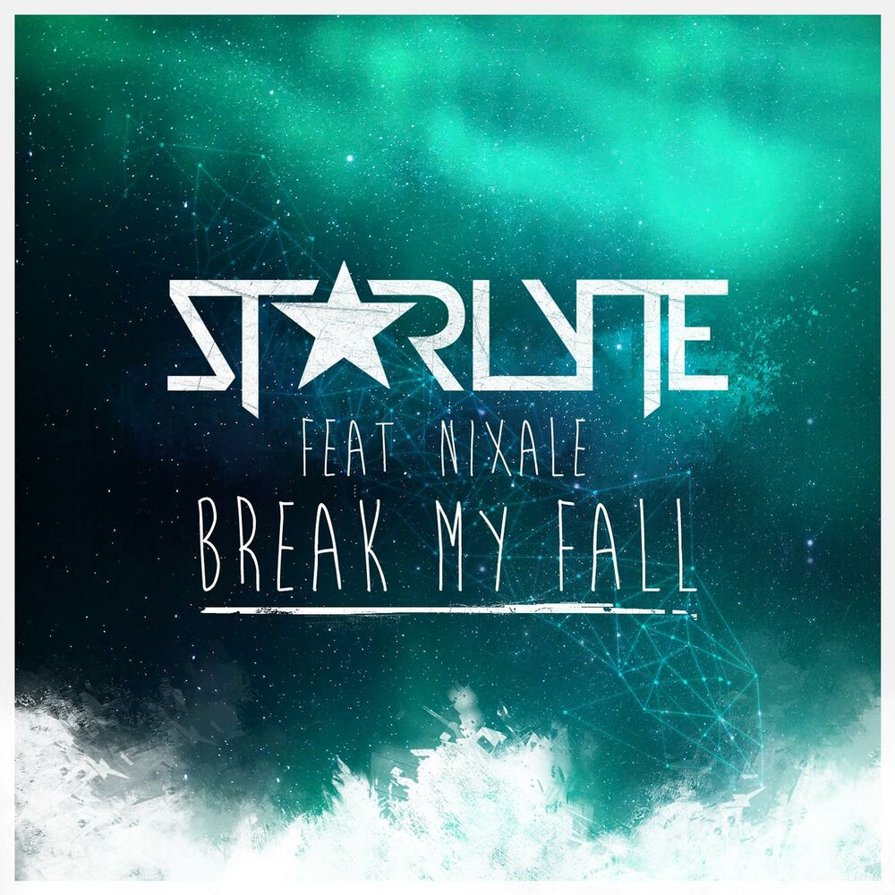 Picture of Break My Fall (feat. Nixale)