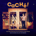 Cach&eacute; ! (Une fable musicale)