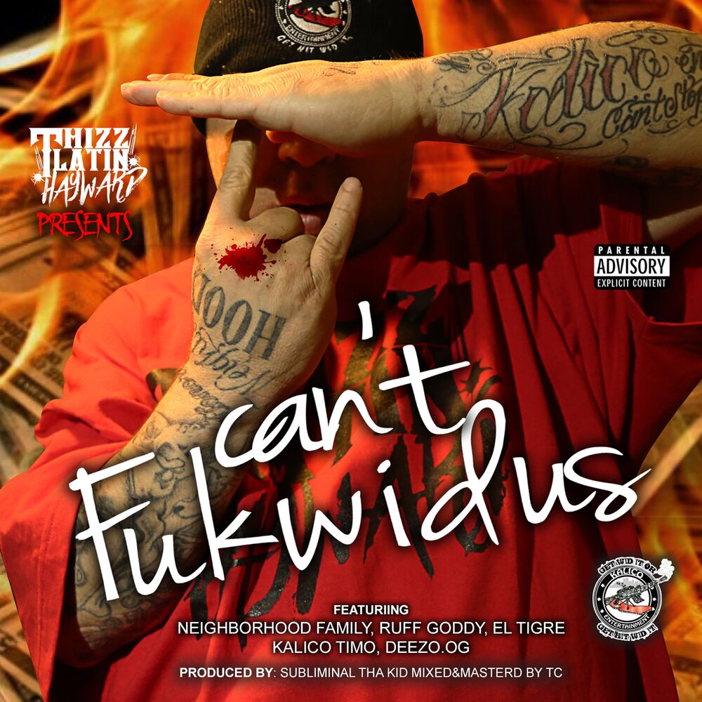 Picture of Can't Fuk Wid Us (feat. Neighborhood Family, Ruff Goddy, El Tigre, Kalico Timo, Deezo & Og)