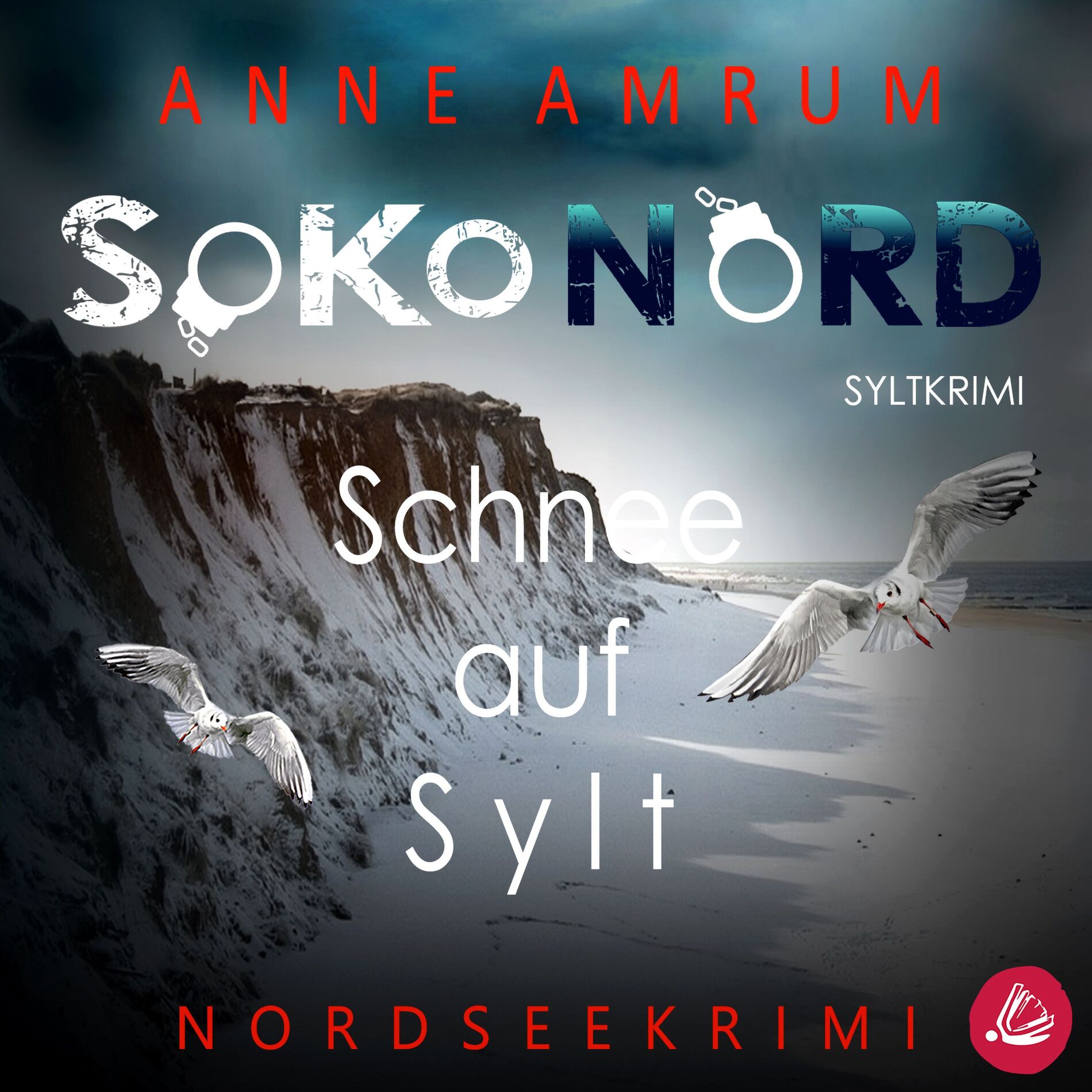 Album cover of SoKo Nord - Schnee auf Sylt: Syltkrimi Nordseekrimi