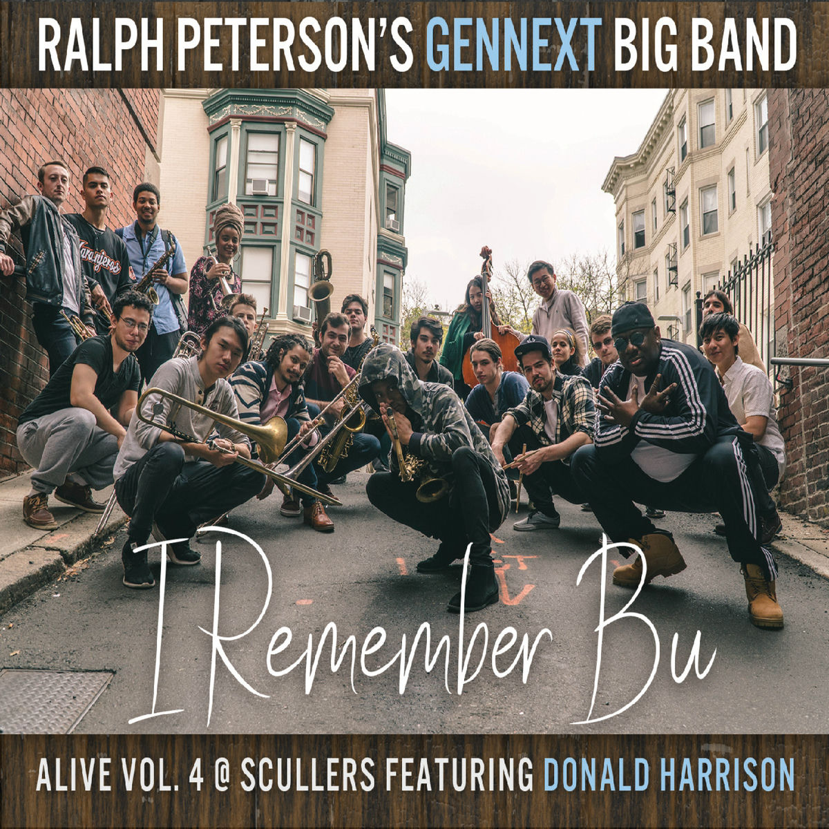 Album cover of Alive at Scullers, Vol. 4: I Remember Bu