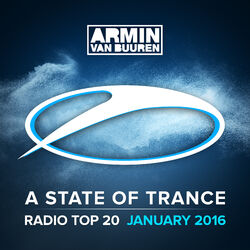 Cover of A State Of Trance Radio Top 20 - January 2016 (Including Classic Bonus Track)