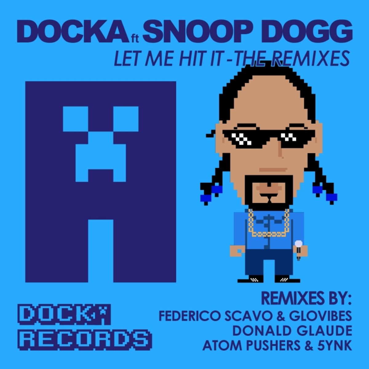 Album cover of Let Me Hit It (feat. Snoop Dogg)