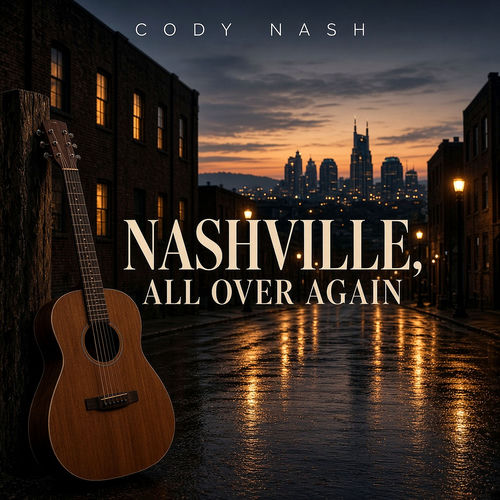 NASHVILLE, ALL OVER AGAIN
