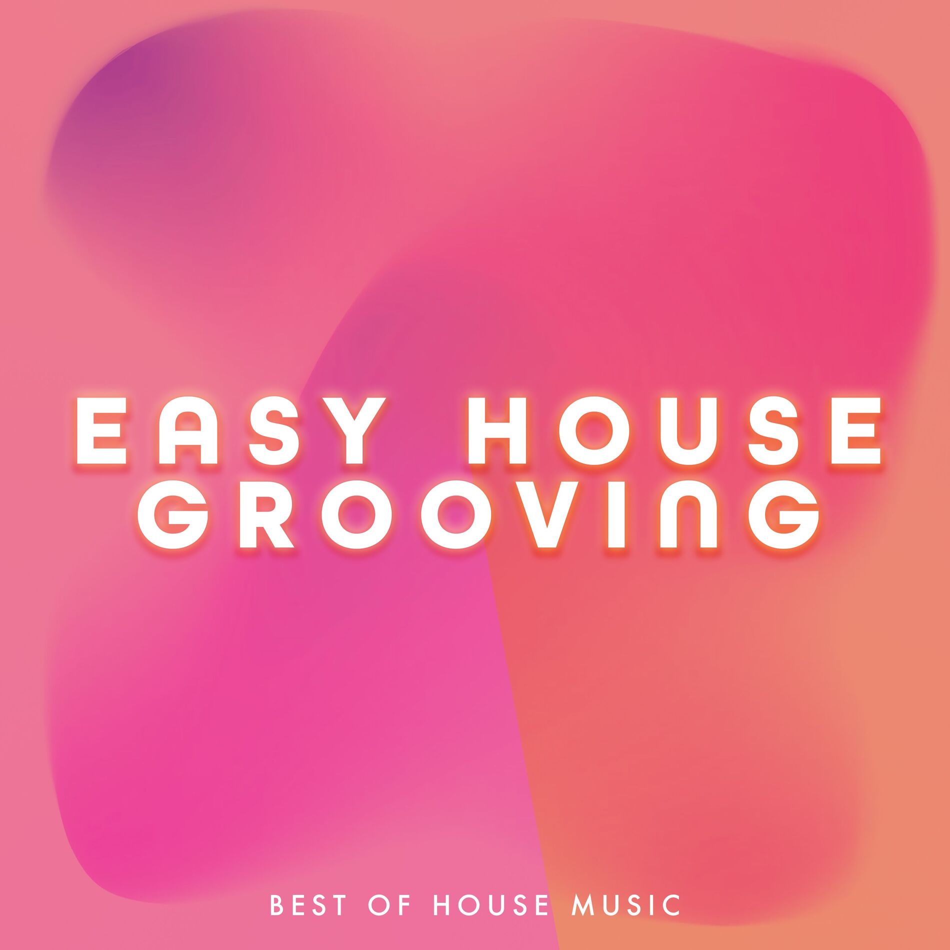 Album cover of Easy House Grooving