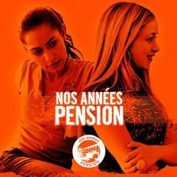 Nos Années Pension - Pour La Vie