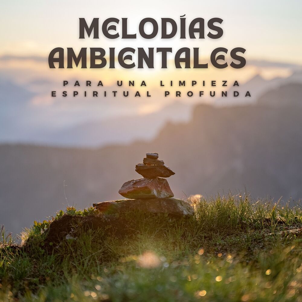 Picture of Melodías Ambientales para una Limpieza Espiritual Profunda