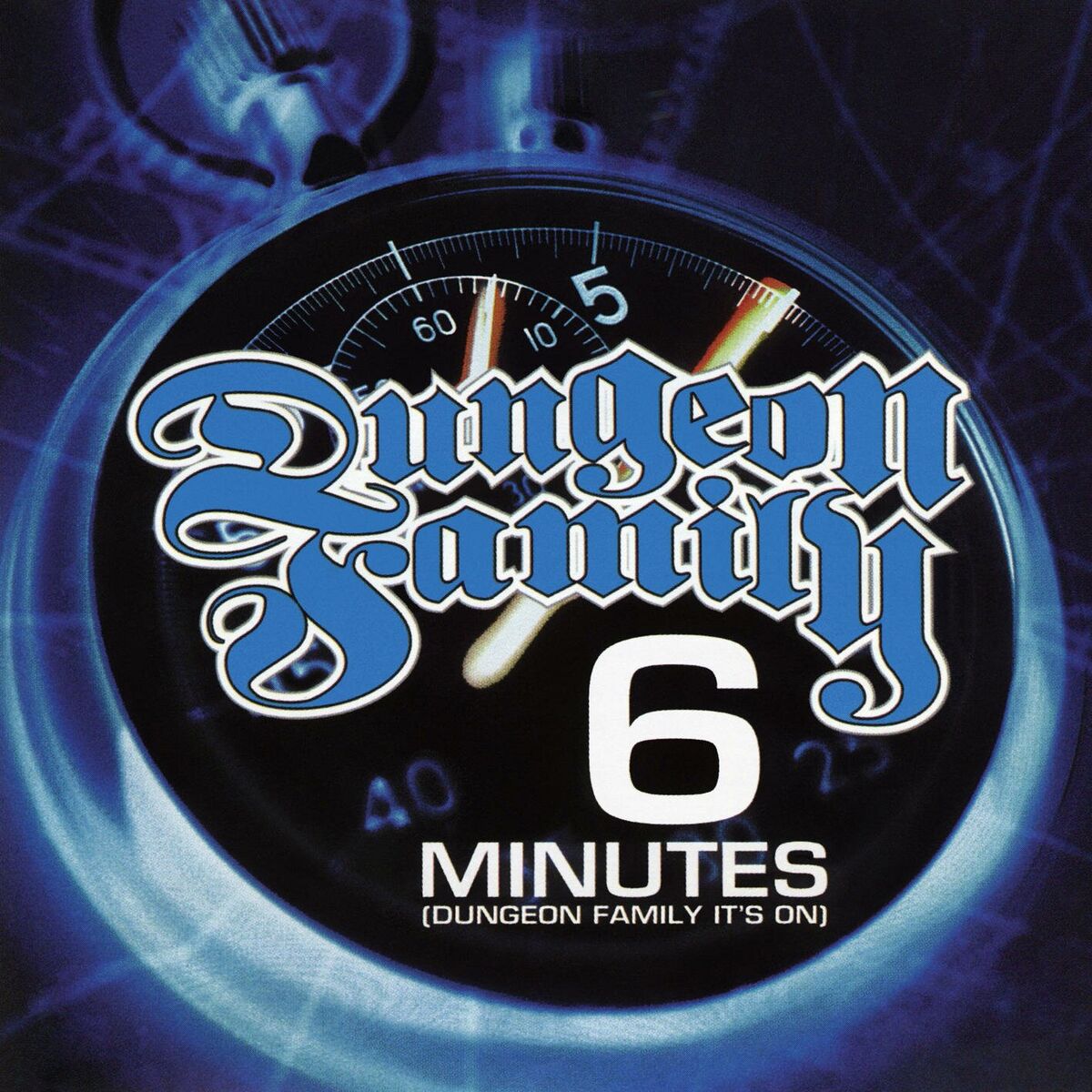 Album cover of 6 Minutes (Dungeon Family It's On)
