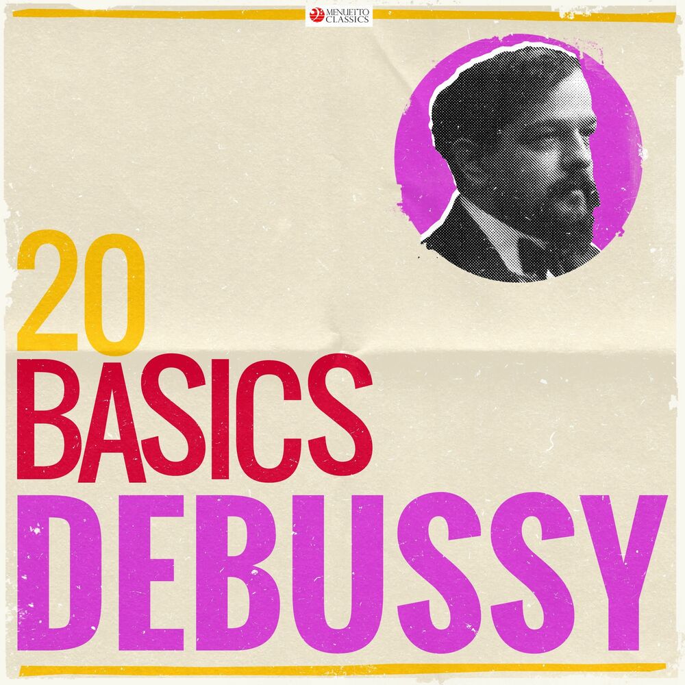 Picture of 20 Basics: Debussy (20 Classical Masterpieces)