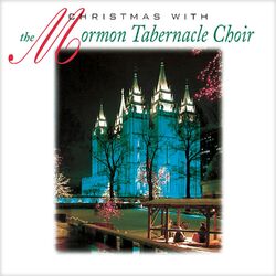 Cover of Christmas with the Mormon Tabernacle Choir