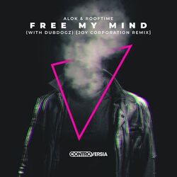 Cover of Free My Mind (with DubDogz) (Joy Corporation Remix)