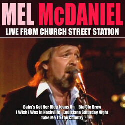 Cover of Mel McDaniel Live From Church Street Station