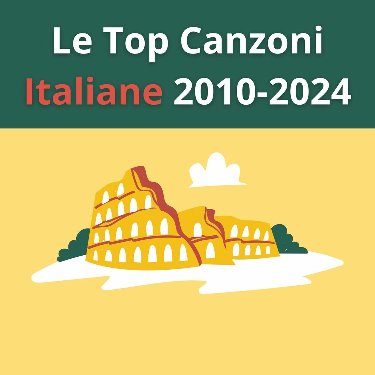 Album cover of Le top canzoni italiane 2010-2024