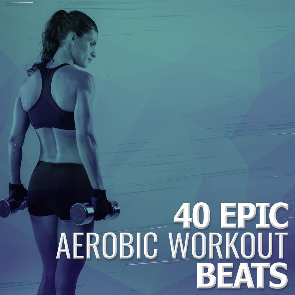 Picture of 40 Epic Aerobic Workout Beats
