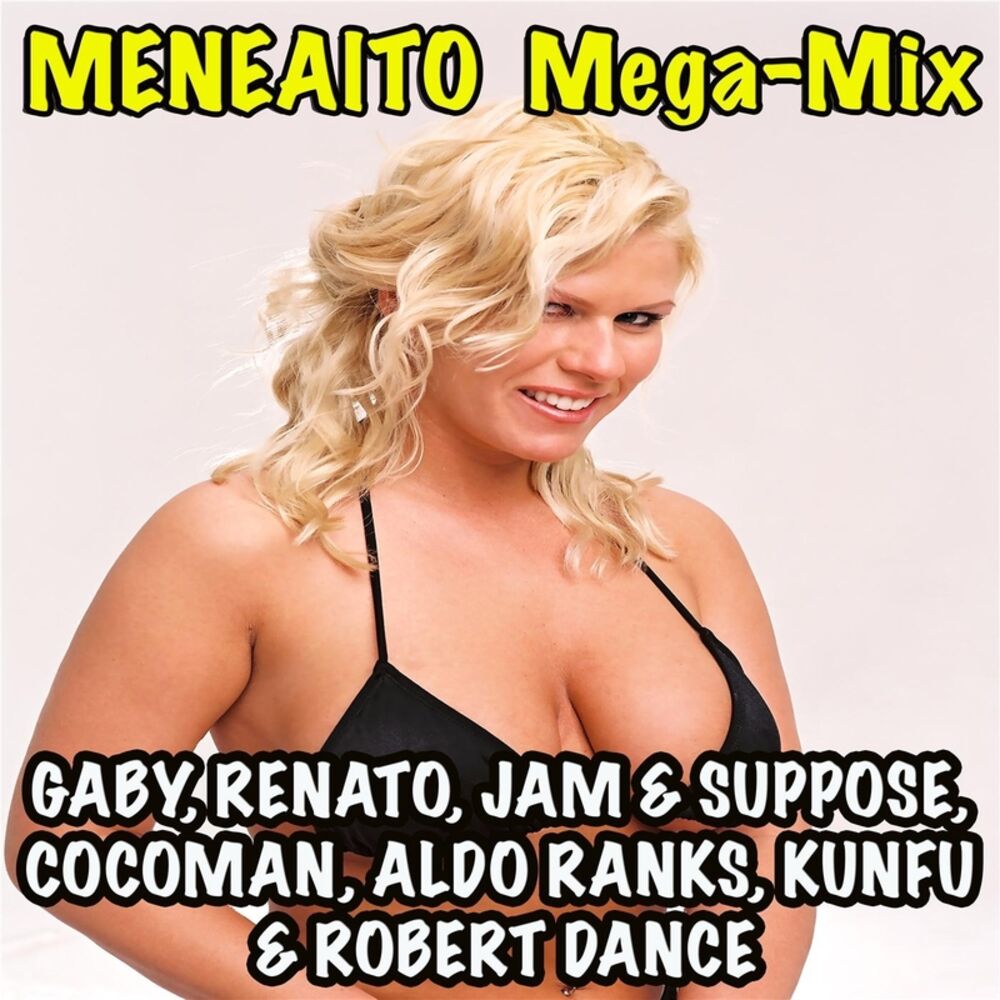 Picture of Meneaito Mega-Mix