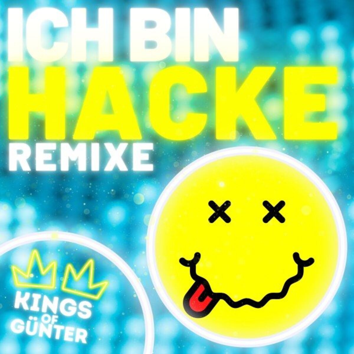 Album cover of Ich bin hacke (Remixe)