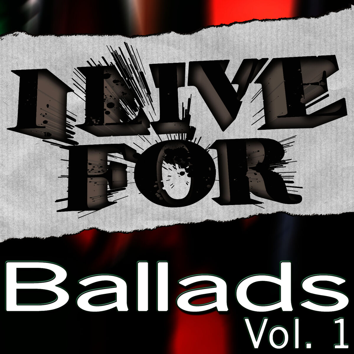 Album cover of I Live For Ballads Vol. 1