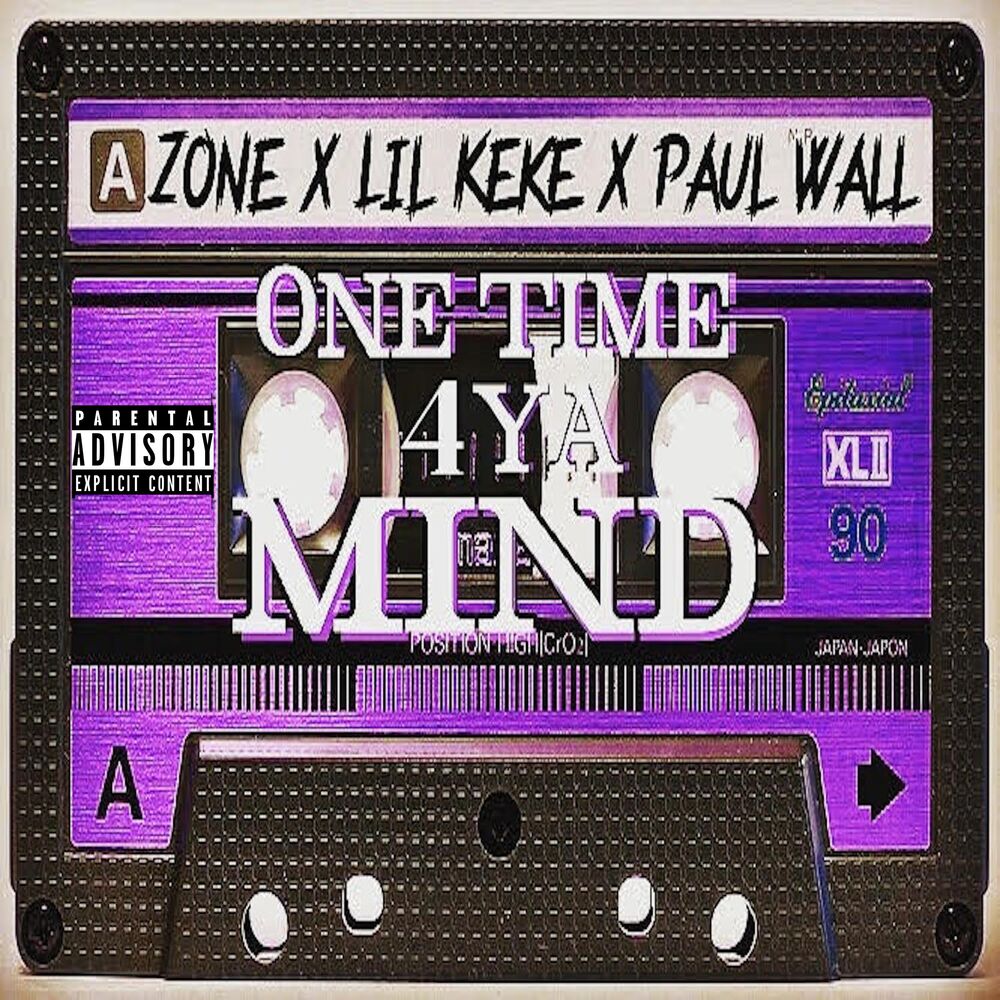 Picture of One Time 4 Ya Mind