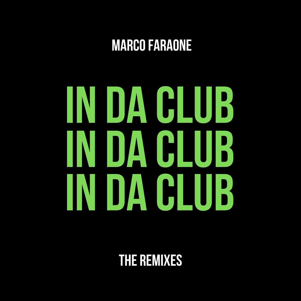 Album cover of In da Club (The Remixes)
