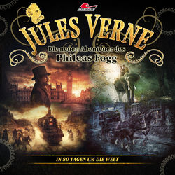 Die neuen Abenteuer des Phileas Fogg: In 80 Tagen um die Welt