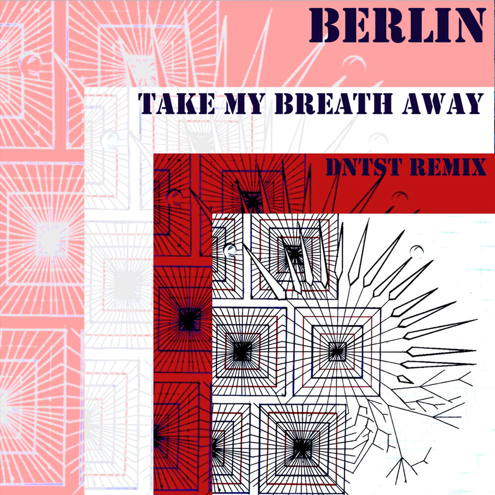 Picture of Take My Breath Away (Dntst Remix)