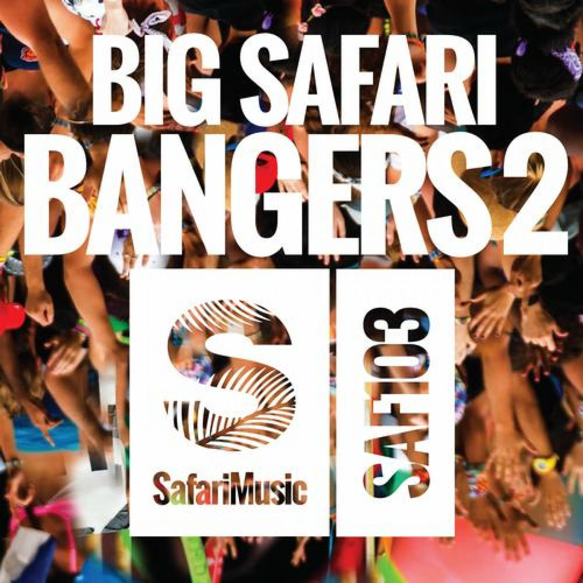 Album cover of Big Safari Bangers 2