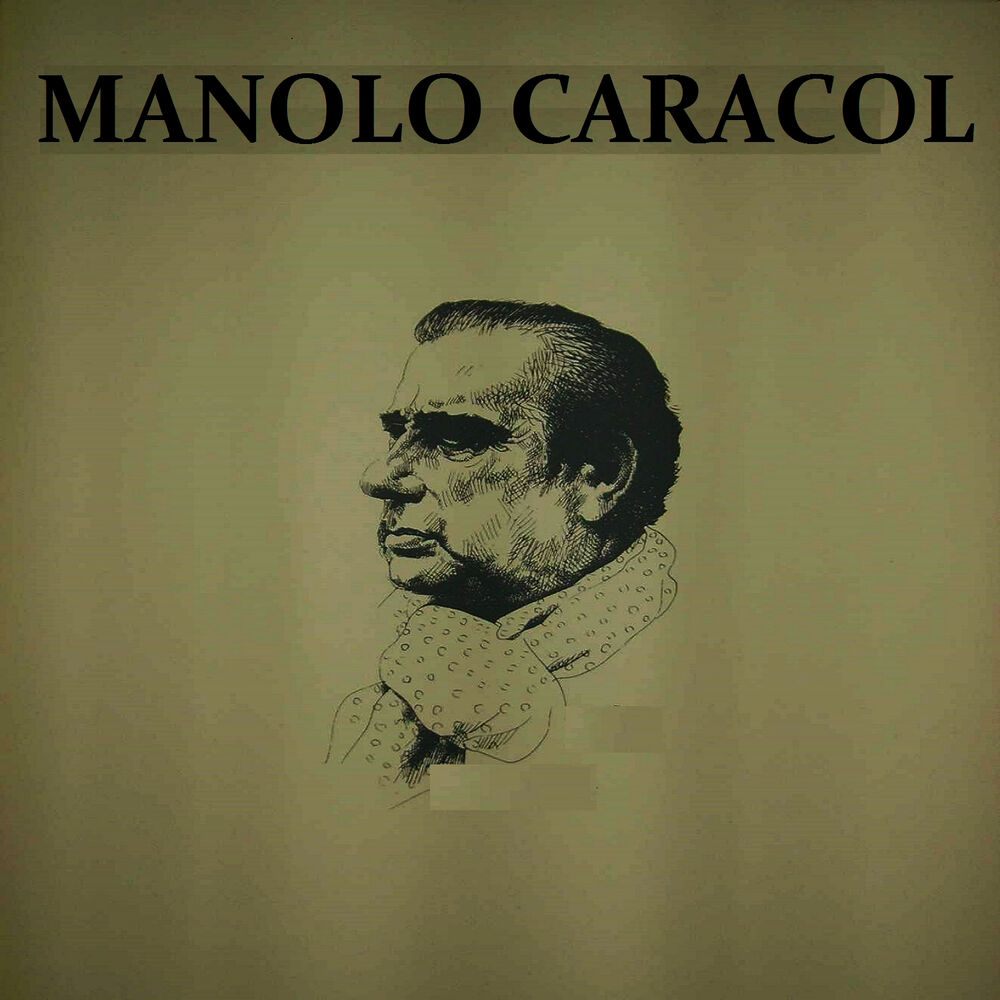 Picture of Manolo Caracol