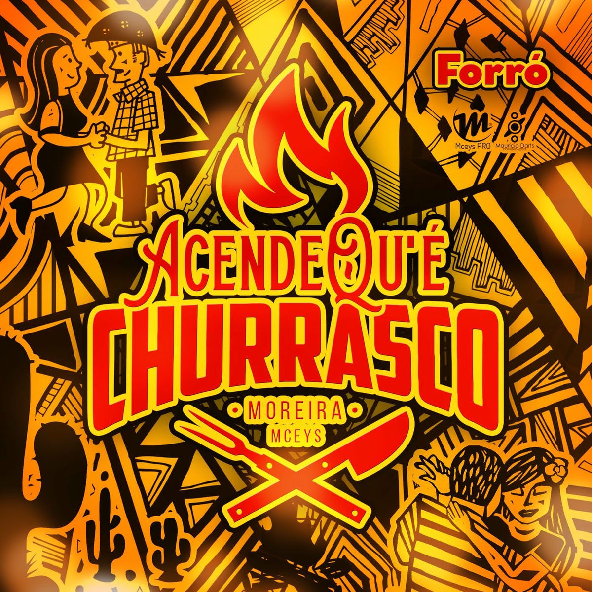 Album cover of Acende Qu'é Churrasco - Forró