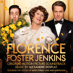 Cover of Florence Foster Jenkins (Original Motion Picture Soundtrack)
