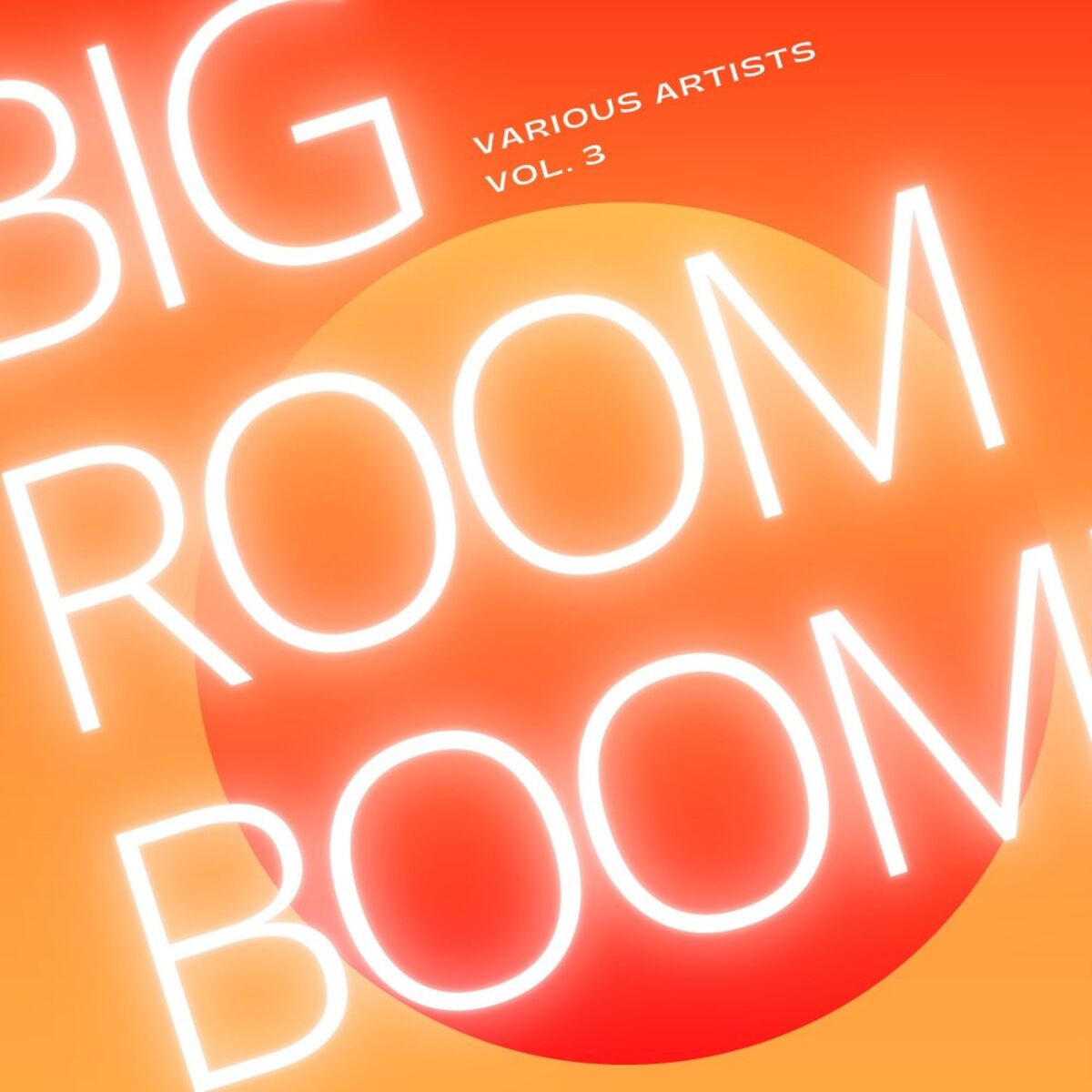 Album cover of Big Room Boom, Vol. 3